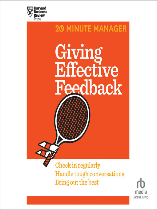 Title details for Giving Effective Feedback by Harvard Business Review - Available